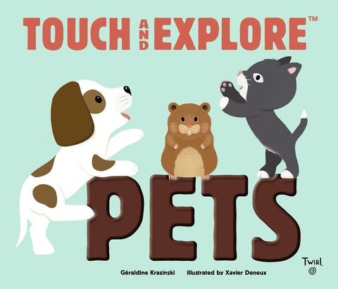 Pets: Touch and Explore Board Book