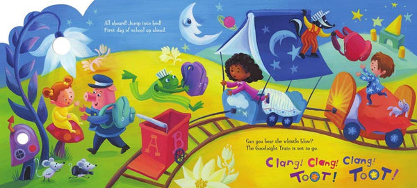 The Goodnight Train Ready for School Board Book : June Sobel